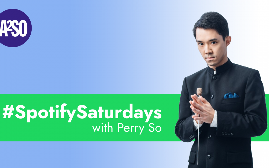 #Spotify Saturdays with Perry So